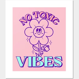 Be Happy Stay Positive No Toxic Vibes Posters and Art